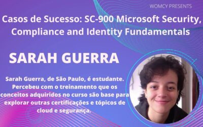 CASOS DE SUCESSO: SC-900 Fundamentos de segurança, conformidade e identidade da Microsoft